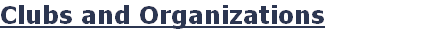 Clubs and Organizations
