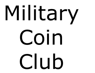 Military 
Coin 
Club